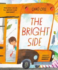 Enlarge image Cover: The Bright Side - Penguin Young Readers