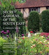 Abbildung von: The Secret Gardens of the South East: Volume 4 - Frances Lincoln