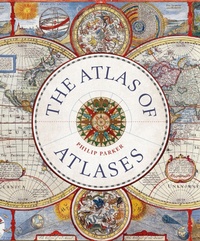 Abbildung von: The Atlas of Atlases - Ivy Press