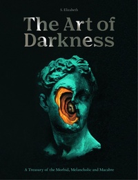 Abbildung von: Art of Darkness: Volume 2 - Frances Lincoln