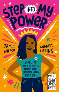 Enlarge image Cover: Step into My Power - Wide Eyed Editions