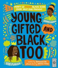 Abbildung von: Young, Gifted and Black Too - Wide Eyed Editions