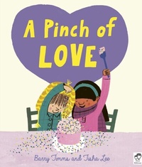 Abbildung von: A Pinch of Love - Frances Lincoln Children's Books