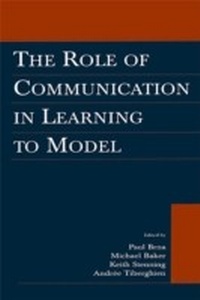Enlarge image Cover: The Role of Communication in Learning To Model - Psychology Press Ltd