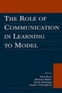 Cover: The Role of Communication in Learning To Model - Psychology Press Ltd