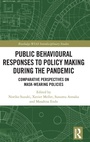 Cover: Public Behavioural Responses to Policy Making during the Pandemic - Routledge