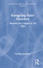 Cover: Navigating Voice Disorders - Routledge
