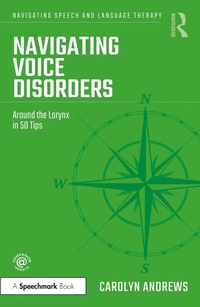 Abbildung von: Navigating Voice Disorders - Routledge
