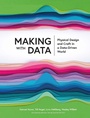Cover: Making with Data - Taylor & Francis