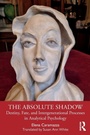Cover: The Absolute Shadow - Routledge