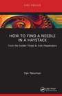 Cover: How to Find a Needle in a Haystack - CRC Press