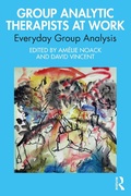 Cover: Group Analytic Therapists at Work - Routledge