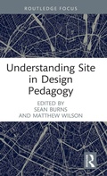 Cover: Understanding Site in Design Pedagogy - Routledge
