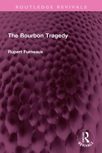 Abbildung von: The Bourbon Tragedy - Routledge