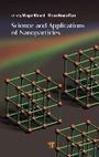 Cover: Science and Applications of Nanoparticles - Pan Stanford Publishing Pte Ltd