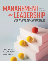 Abbildung von: Management and Leadership for Nurse Administrators - Jones and Bartlett Publishers, Inc