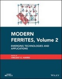 Enlarge image Cover: Modern Ferrites Volume 2 - Emerging Technologies and Applications - Wiley-Blackwell