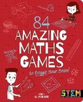 Cover: 84 Amazing Maths Games to Boggle Your Brain! - Arcturus