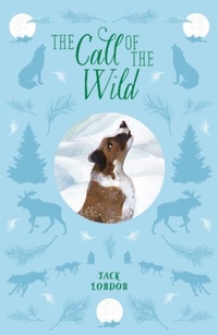 Enlarge image Cover: The Call of the Wild - Arcturus