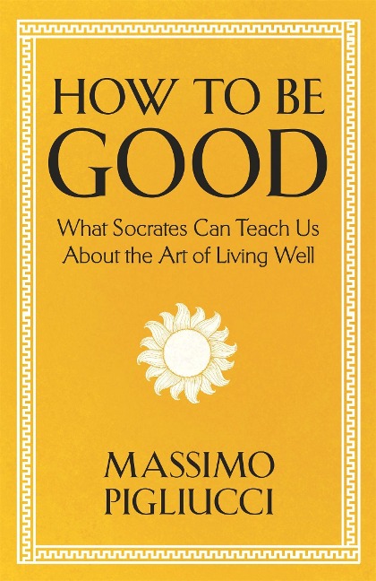 Abbildung von: How To Be Good - John Murray Press
