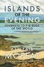 Cover: Islands of the Evening - Birlinn Ltd