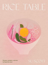 Abbildung von: Rice Table - Quadrille Publishing Ltd