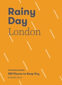 Abbildung von: Rainy Day London - Quadrille Publishing Ltd