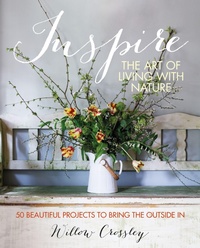 Abbildung von: Inspire: The Art of Living with Nature - CICO Books