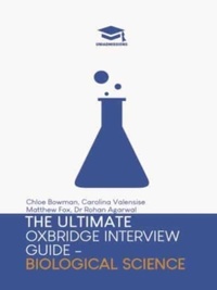 Enlarge image Cover: The Ultimate Oxbridge Interview Guide: Biological Science - RAR Medical Services