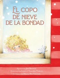 Cover: El copo de nieve de la bondad - Lawley Enterprises LLC