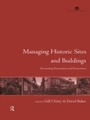 Cover: Managing Historic Sites and Buildings - Routledge