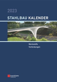 Abbildung von: Stahlbau-Kalender / Stahlbau-Kalender 2023 - Ernst & Sohn