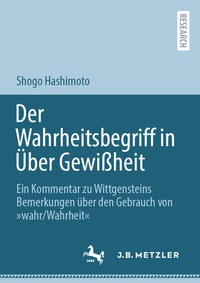 Abbildung von: Der Wahrheitsbegriff in Über Gewißheit - J.B. Metzler