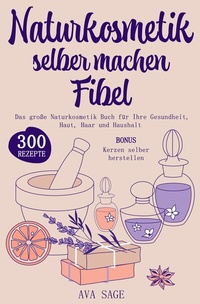 Abbildung von: Naturkosmetik selber machen Fibel - tolino media