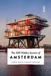 Abbildung von: The 500 Hidden Secrets of Amsterdam - Luster Publishing