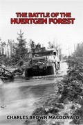 Cover: The Battle of the Huertgen Forest - The War Vault