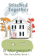Cover: Stitched Together (The Fairchilds, #1) - Dashingbooks