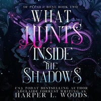 Enlarge image Cover: What Hunts Inside the Shadows - Blackstone Publishing