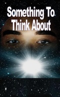 Cover: Something To Think About - BAYROB Publishing