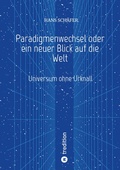 Cover: Paradigmenwechsel oder ein neuer Blick auf die Welt - PdW