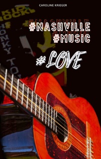 Abbildung von: #nashville #music #love - Tredition