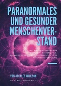Cover: Paranormales und gesunder Menschenverstand - BoD - Books on Demand
