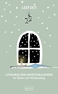 Abbildung von: Literarischer Adventskalender für Baden und Württemberg - 8 grad verlag GmbH & Co. KG