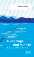 Cover: Bodensee und Oberschwaben - 8 grad verlag GmbH & Co. KG