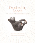 Cover: Danke dir, Leben - Adrian & Wimmelbuchverlag