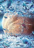 Cover: Colony. Band 6 - Splitter-Verlag