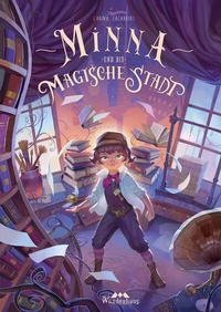 Abbildung von: Minna und die Magische Stadt - Wunderhaus Verlag