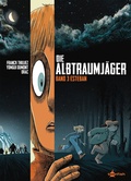 Cover: Die Albtraumj&auml;ger. Band 3 - Splitter-Verlag