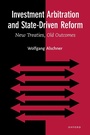 Cover: Investment Arbitration and State-Driven Reform - OUP eBook