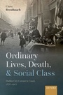 Cover: Ordinary Lives, Death, and Social Class - OUP eBook